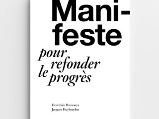 Manifeste pour refonder le progrès